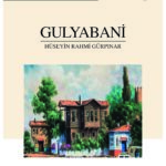 GULYABANİ Hüseyin Rahmi Gürpınar