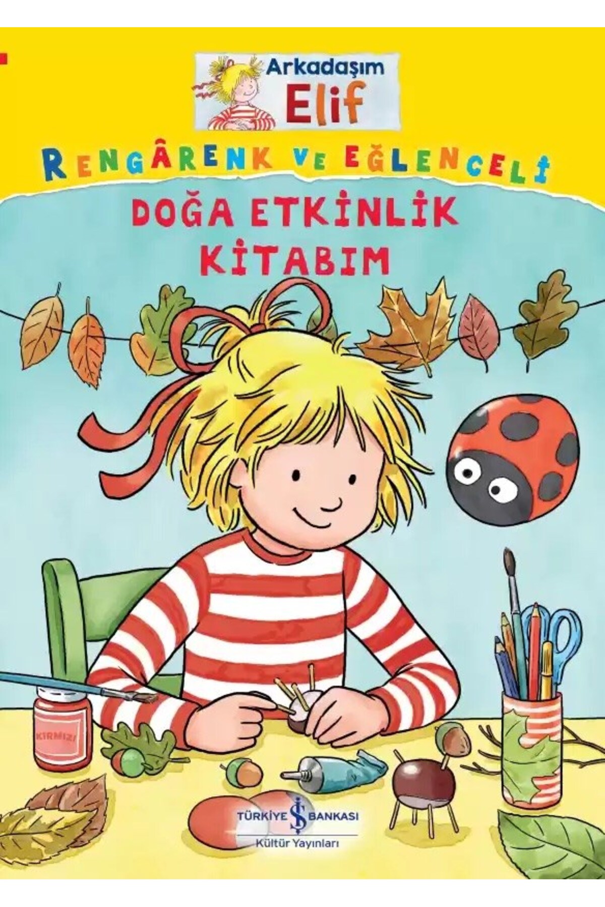 1_org_zoom-2023.jpg Arkadaşım Elif – Rengârenk ve Eğlenceli Doğa Etkinlik Kitabım - Görsel 1