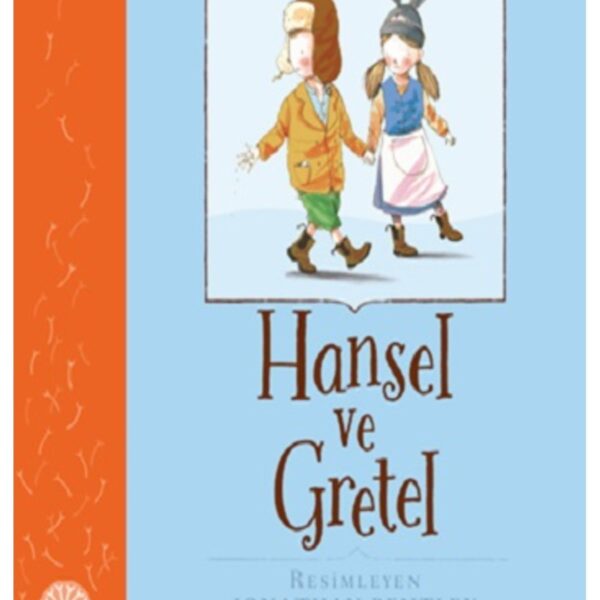 Hansel ve Gretel - Bir Varmış Bir Yokmuş