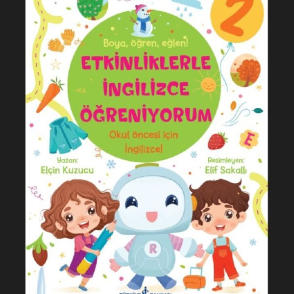 Etkinliklerle Ingilizce Öğreniyorum – 2