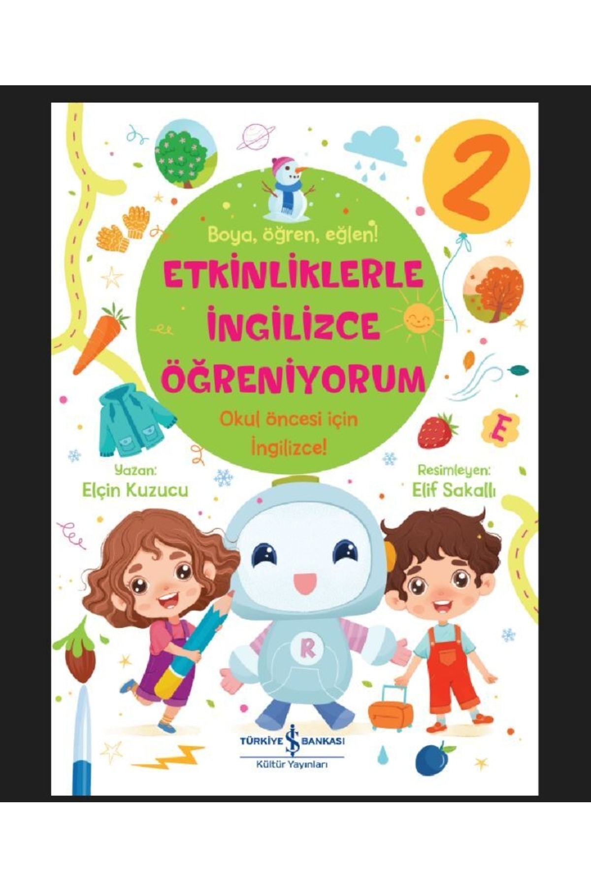 1_org_zoom-3037.jpg Etkinliklerle Ingilizce Öğreniyorum – 2 - Görsel 1