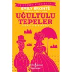 Uğultulu Tepeler (kısaltılmış Metin)