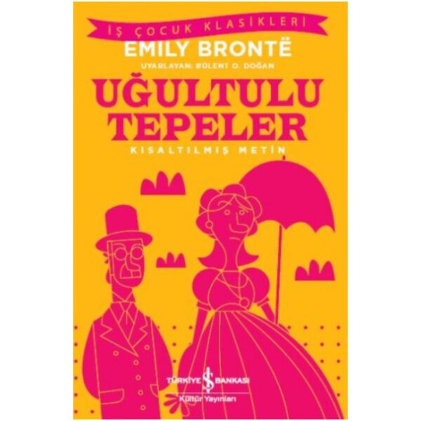 Uğultulu Tepeler (kısaltılmış Metin)