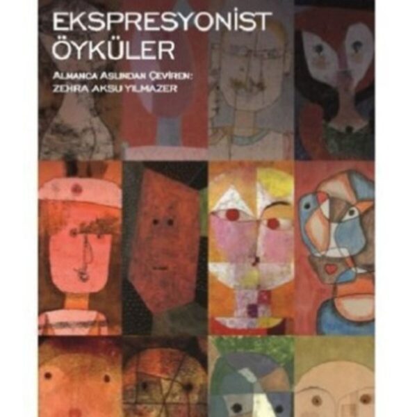 Patlayan Kuyrukluyıldızlar - Ekspresyonist Öyküler