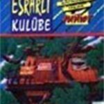 Esrarlı Kulübe (8.kitap)