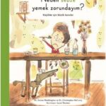 Neden Sebze Yemek Zorundayım?