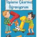Toplama Çıkarma Öğreniyorum - Arkadaşım Çağlar İş Bankası Kültür Yay. (Koruma Poşetli)