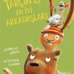 Tarçın Ile En Iyi Arkadaşları